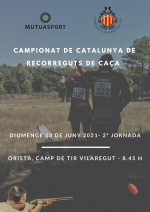 DIUMENGE 13, 2ª TIRADA DEL CAMPIONAT AUTONÒMIC DE CATALUNYA DE RECORREGUTS DE CAÇA